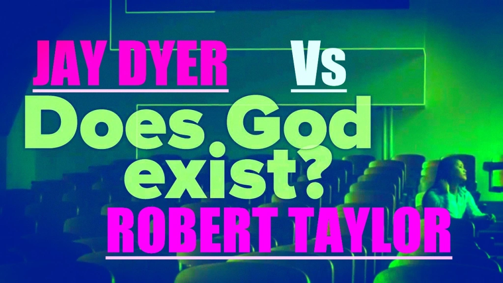 Does God Exist?  Jay Dyer Vs Robert Taylor Debate